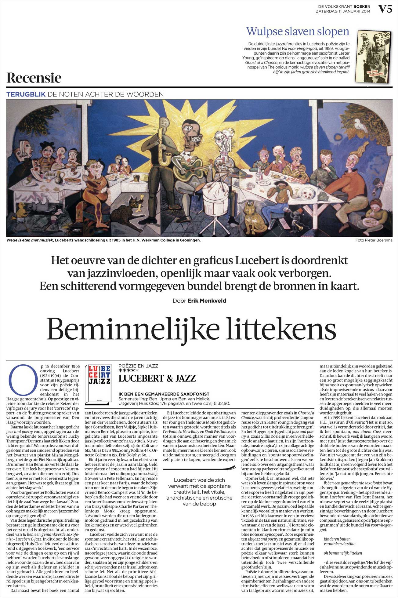 Volkskrant over Gemankeerde saxofonist